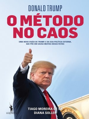 cover image of Donald Trump  O Método no Caos